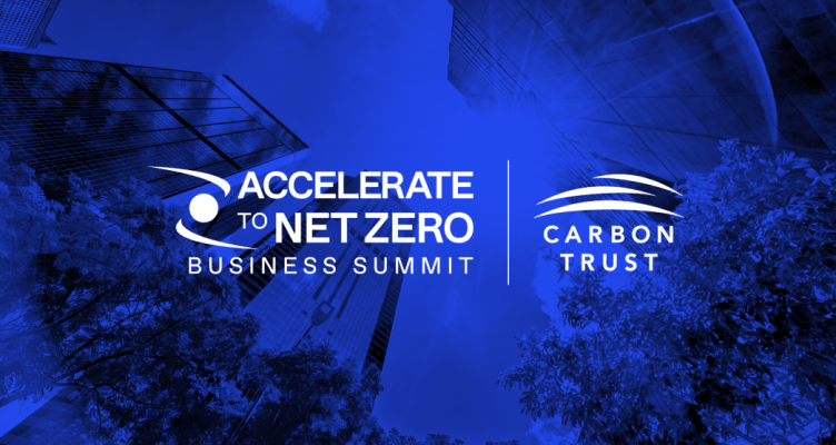 Carbon Trust - Accelerate to Net Zero Business Summit